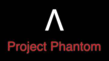 Project Phantom